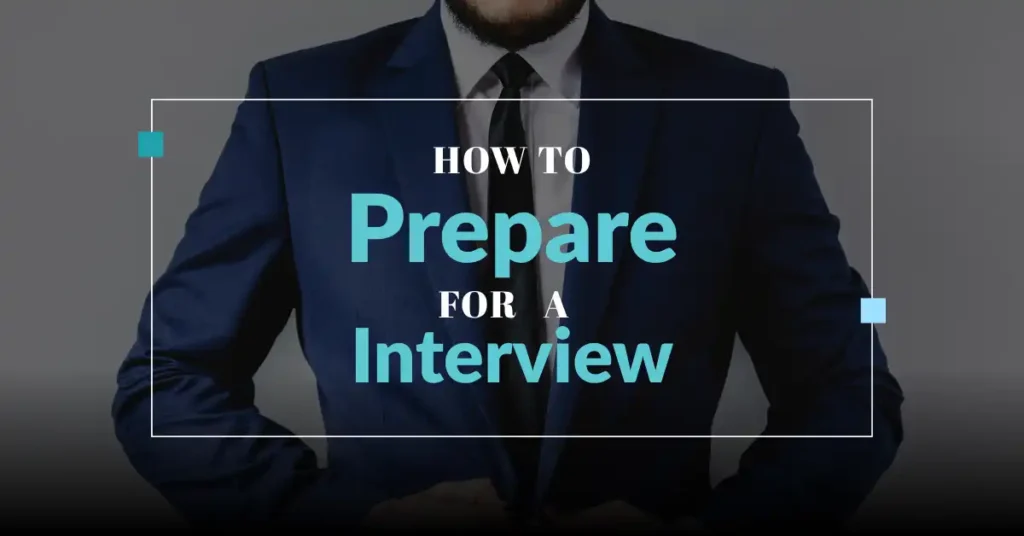How to Prepare for a Job Interview: Complete Guide
